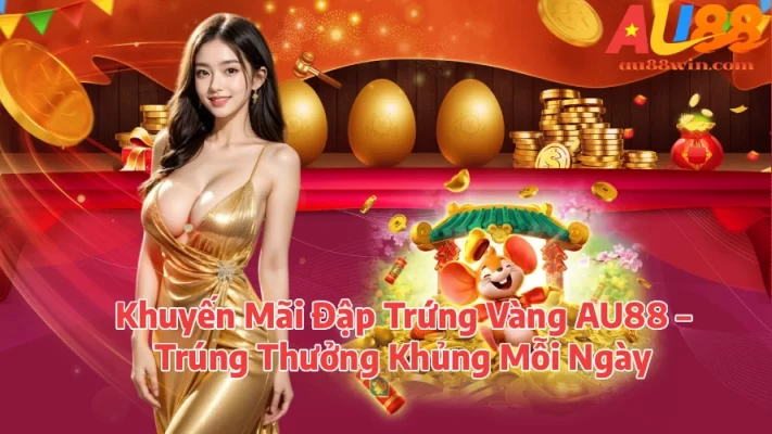 Khuyến Mãi Đập Trứng Vàng Swaglive – Trúng Thưởng Khủng Mỗi Ngày